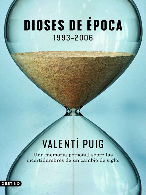 Title details for Dioses de época. 1993-2006 by Valentí Puig - Available